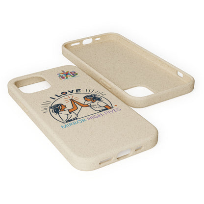 I Love Mirror High-Fives — Plastic Free Biodegradable Phone Case — MHB Edition