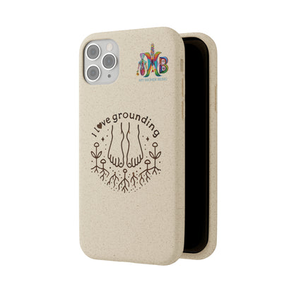 'I Love Grounding'_Plastic Free Biodegradable Phone Case (MHB Edition) - My Higher Being