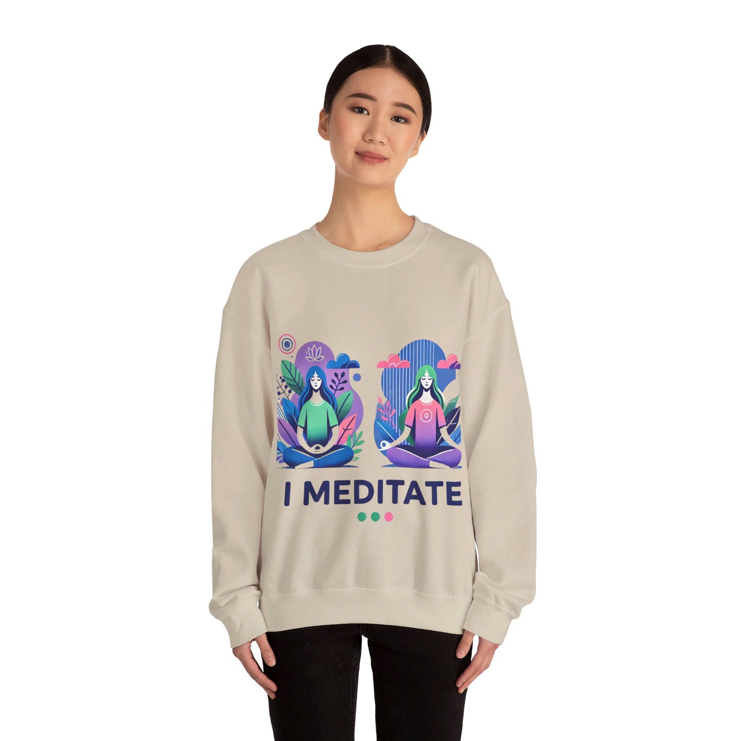 I Meditate Woman's Sweatshirt - My Higher Being