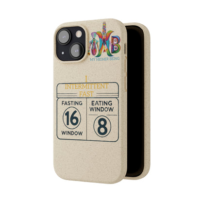 'I Intermittent Fast_16-8'_Plastic Free Biodegradable Phone Case (MHB Edition)