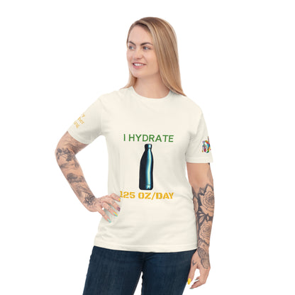 'I Hydrate 125 OZ/DAY' (MHB EDITION)_100% Organic Cotton T-Shirt