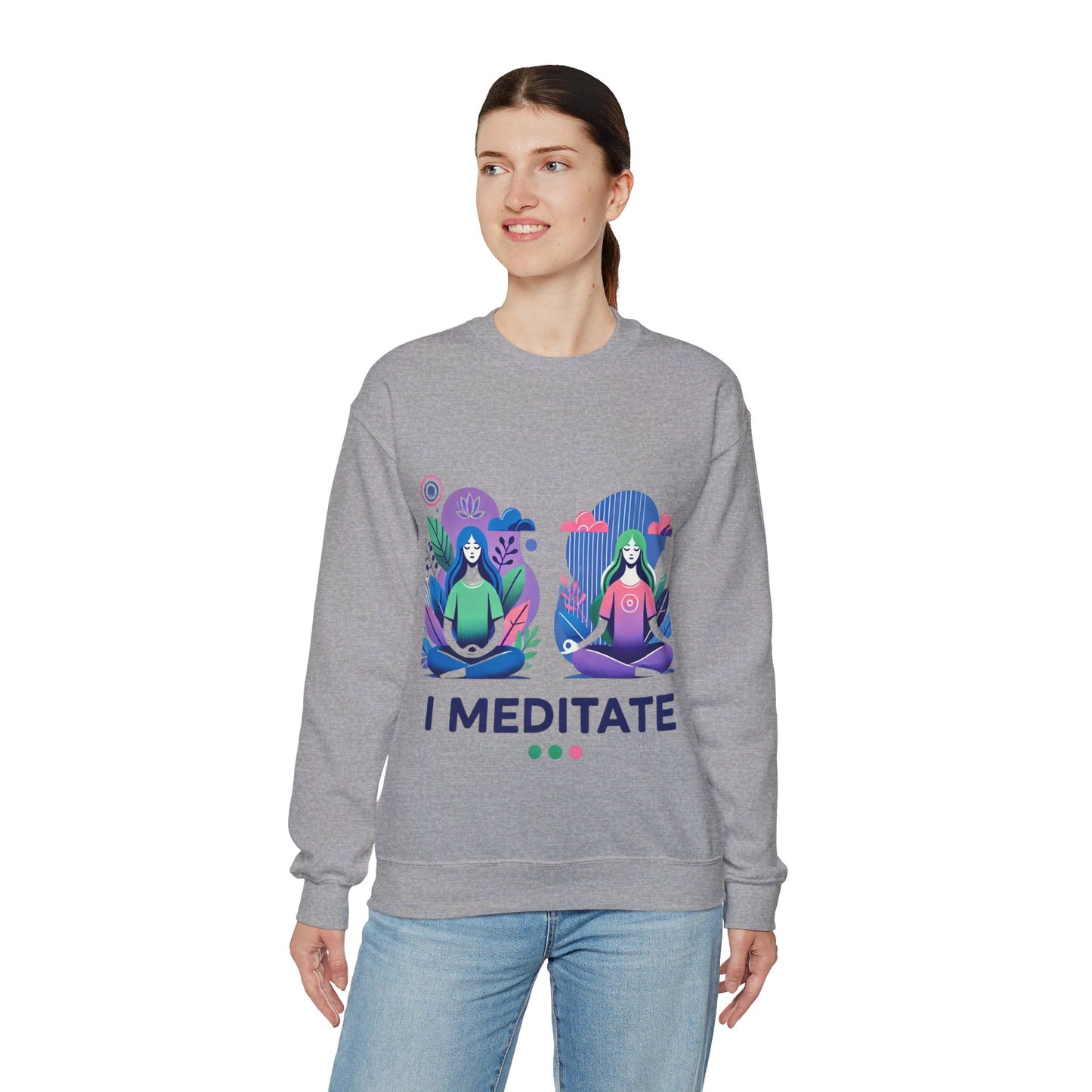 I Meditate Woman's Sweatshirt - My Higher Being