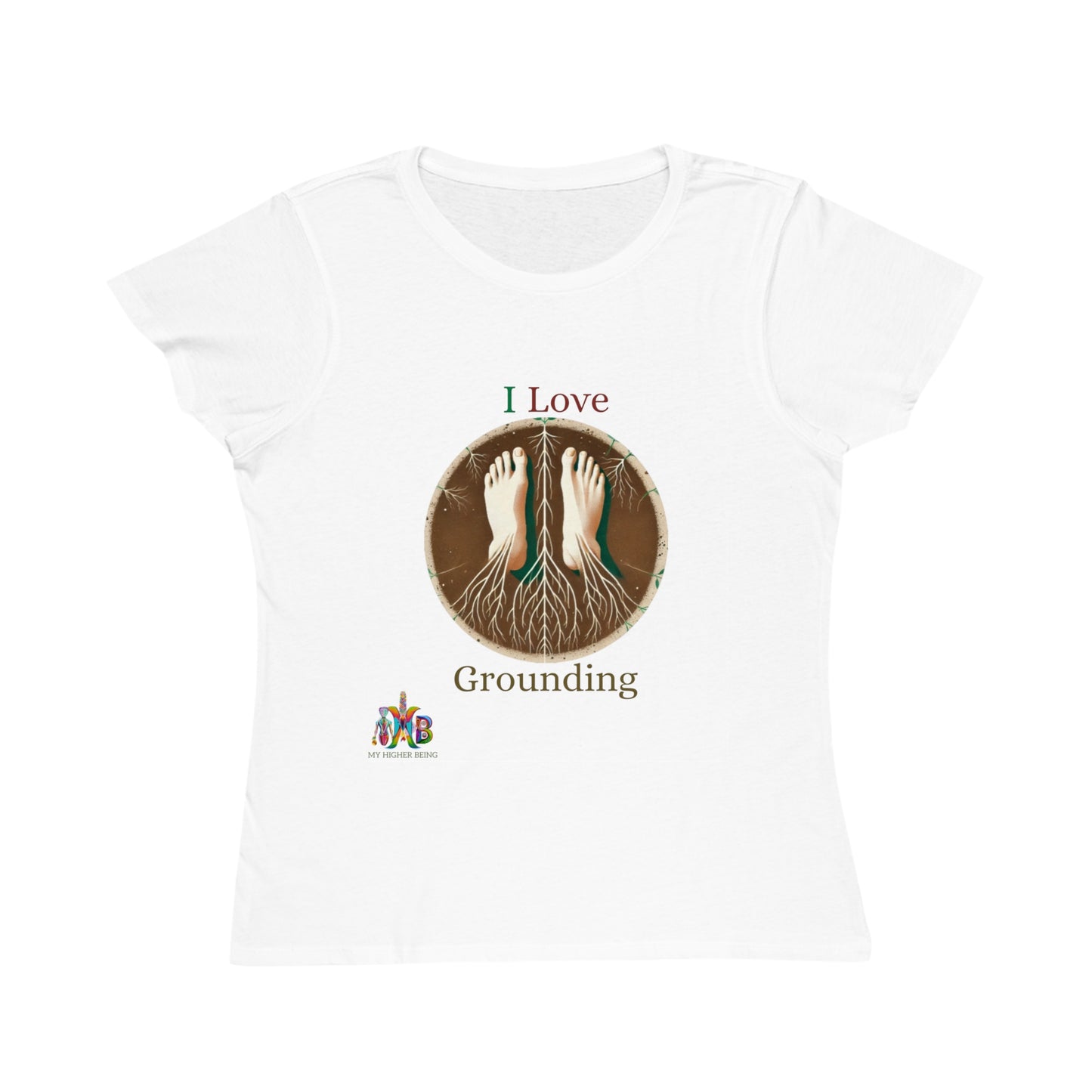 'I Love Grounding'_100% Organic Women's Classic T-Shirt - My Higher Being