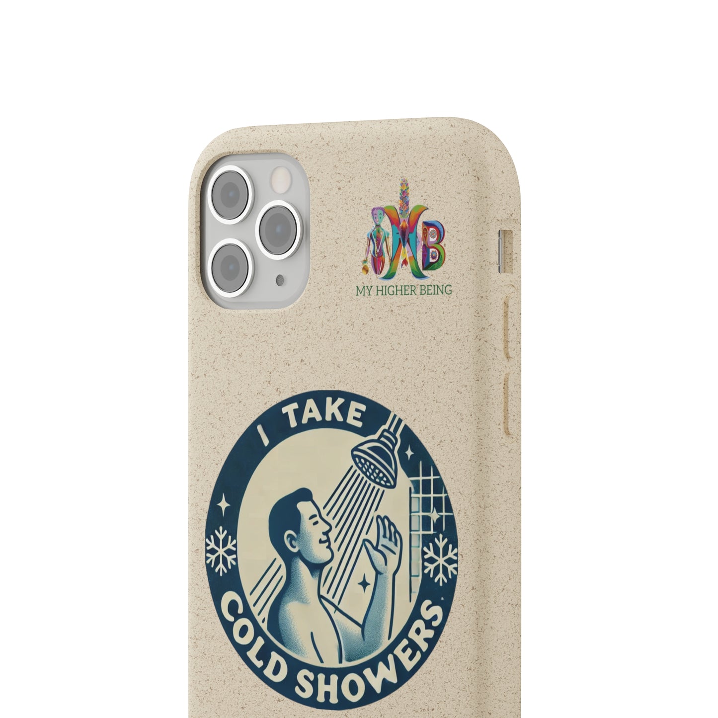I Take Cold Showers — Plastic Free Biodegradable Phone Case — Design 2