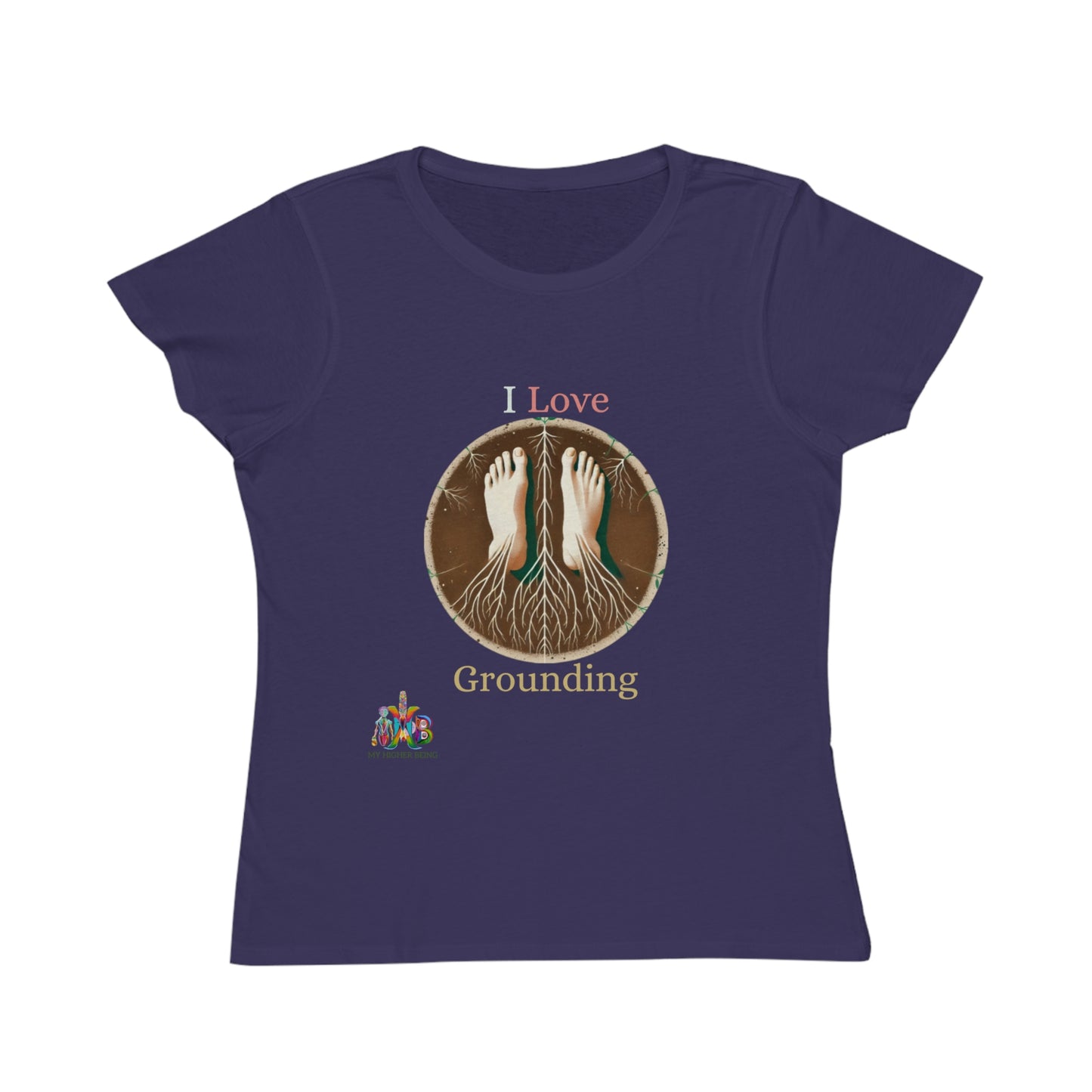 'I Love Grounding'_100% Organic Women's Classic T-Shirt - My Higher Being