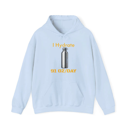 I Hydrate Woman's Hoodie_91 oz/day - My Higher Being