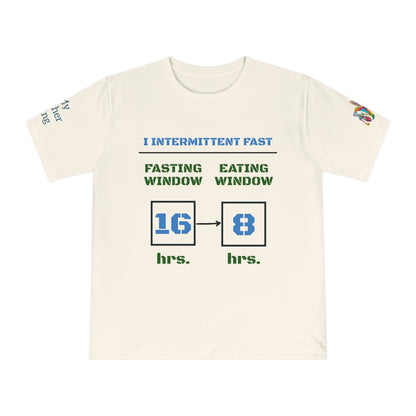 'I Intermittent Fast_16-8' (MHB EDITION)_100% Organic Cotton Unisex T-Shirt
