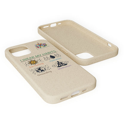 I Wear My Habits — Plastic Free Biodegradable Phone Case — MHB Edition