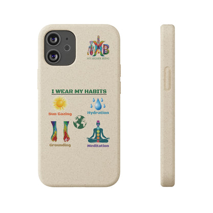 I Wear My Habits — Plastic Free Biodegradable Phone Case