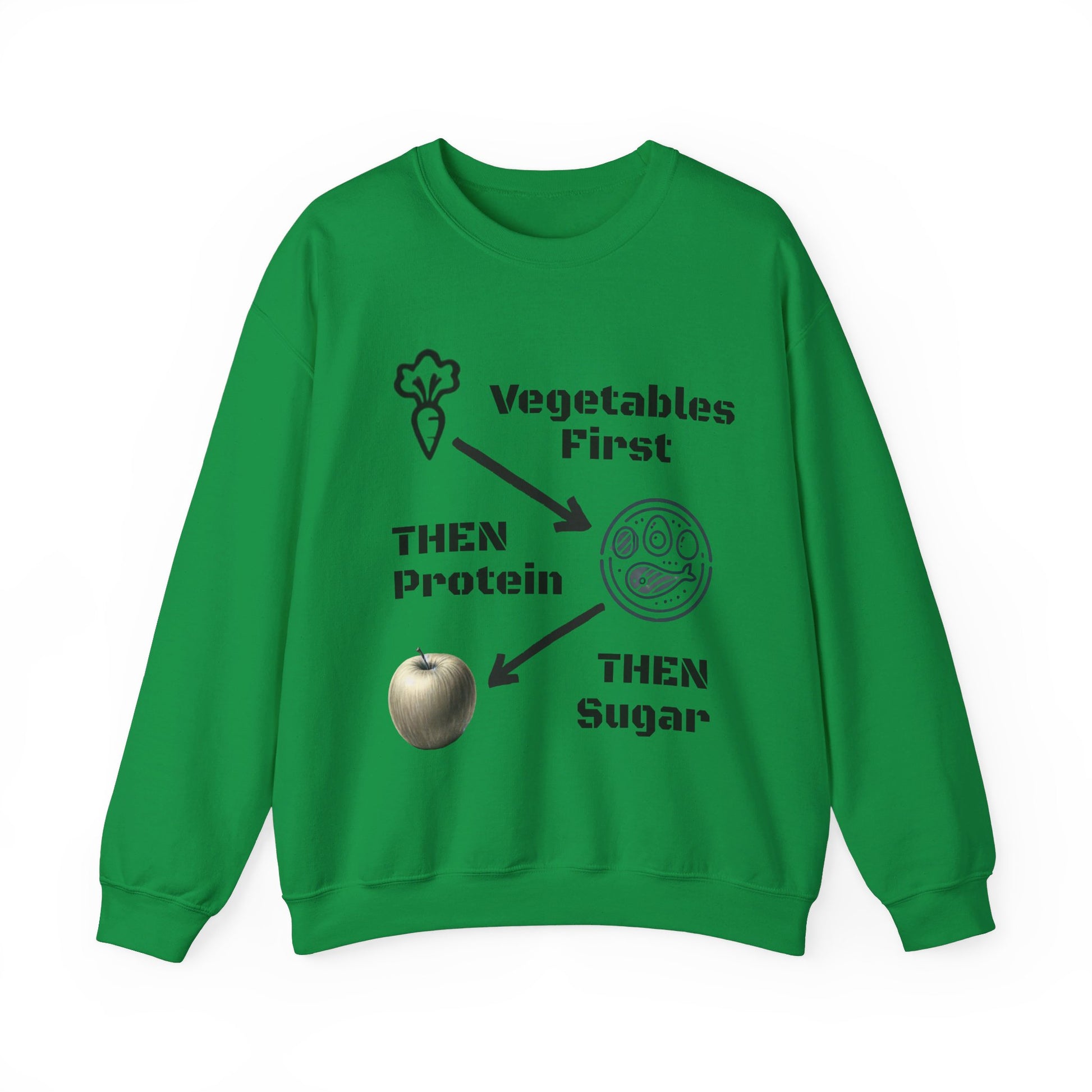 Vegetables First Sweatshirt - My Higher Being