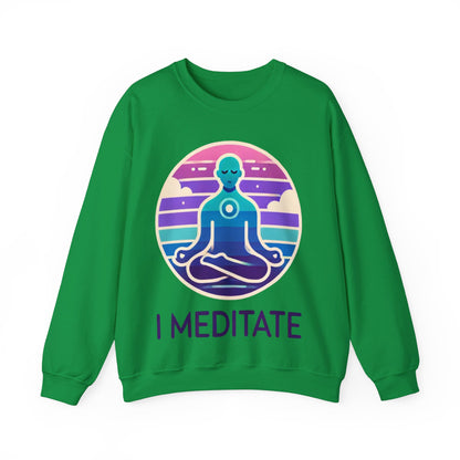 I Meditate Man's Sweatshirt - My Higher Being