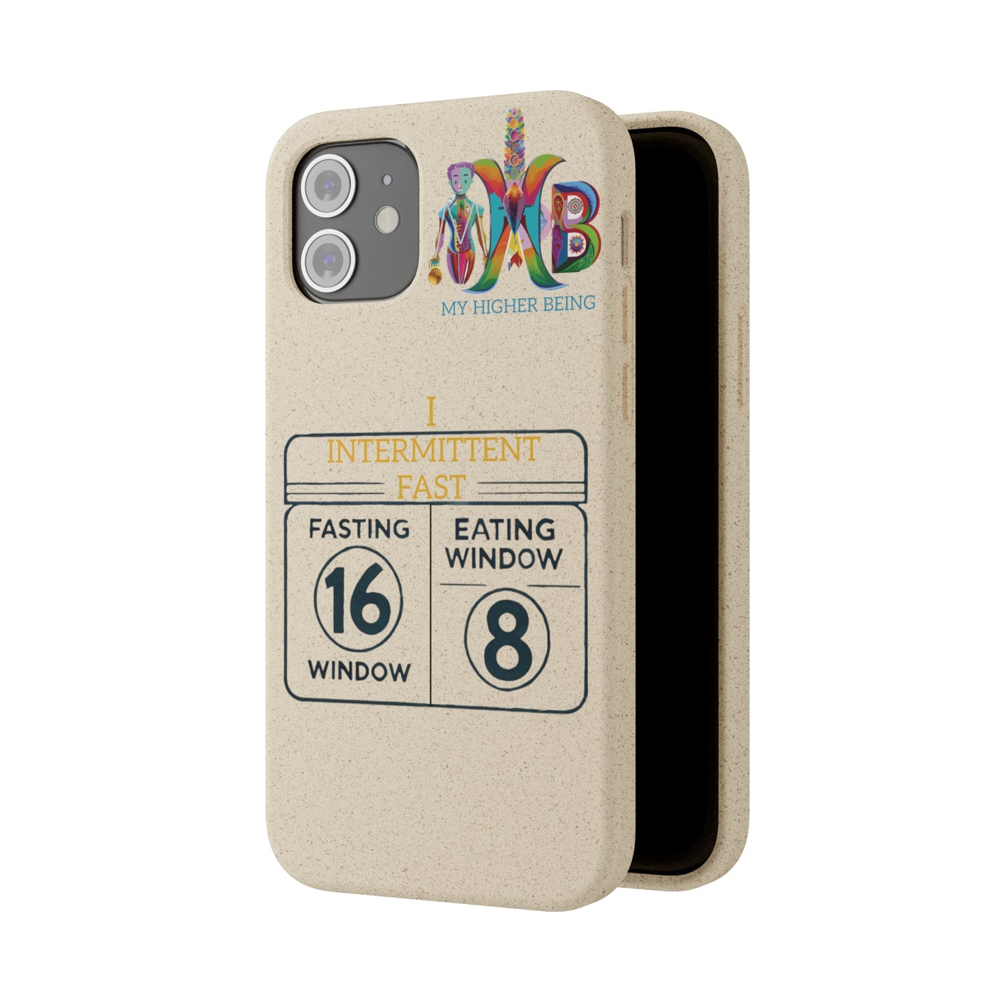 'I Intermittent Fast_16-8'_Plastic Free Biodegradable Phone Case (MHB Edition)