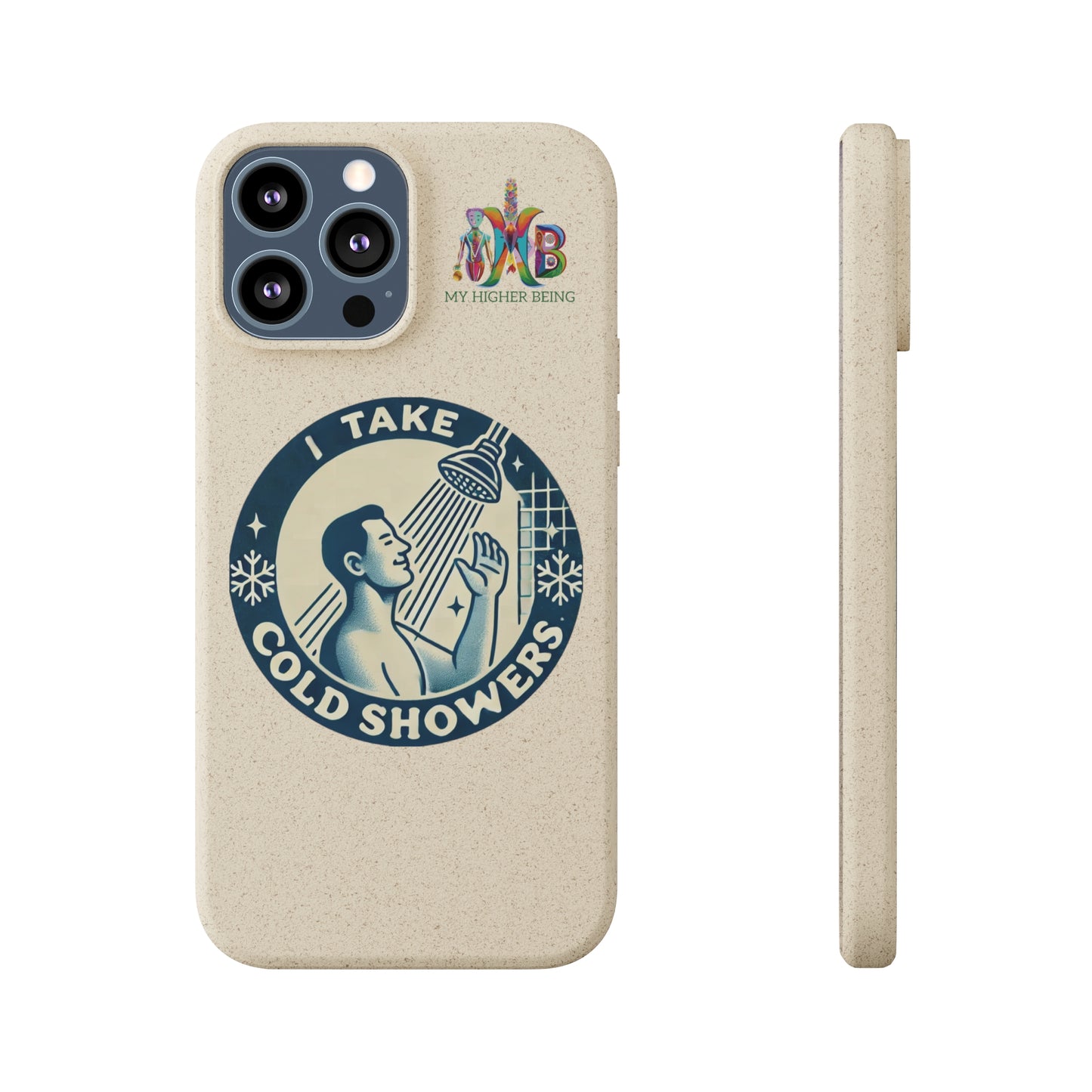 I Take Cold Showers — Plastic Free Biodegradable Phone Case — Design 2