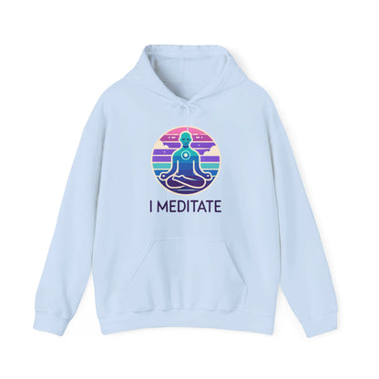 I Meditate Man's Sweatshirt - My Higher Being