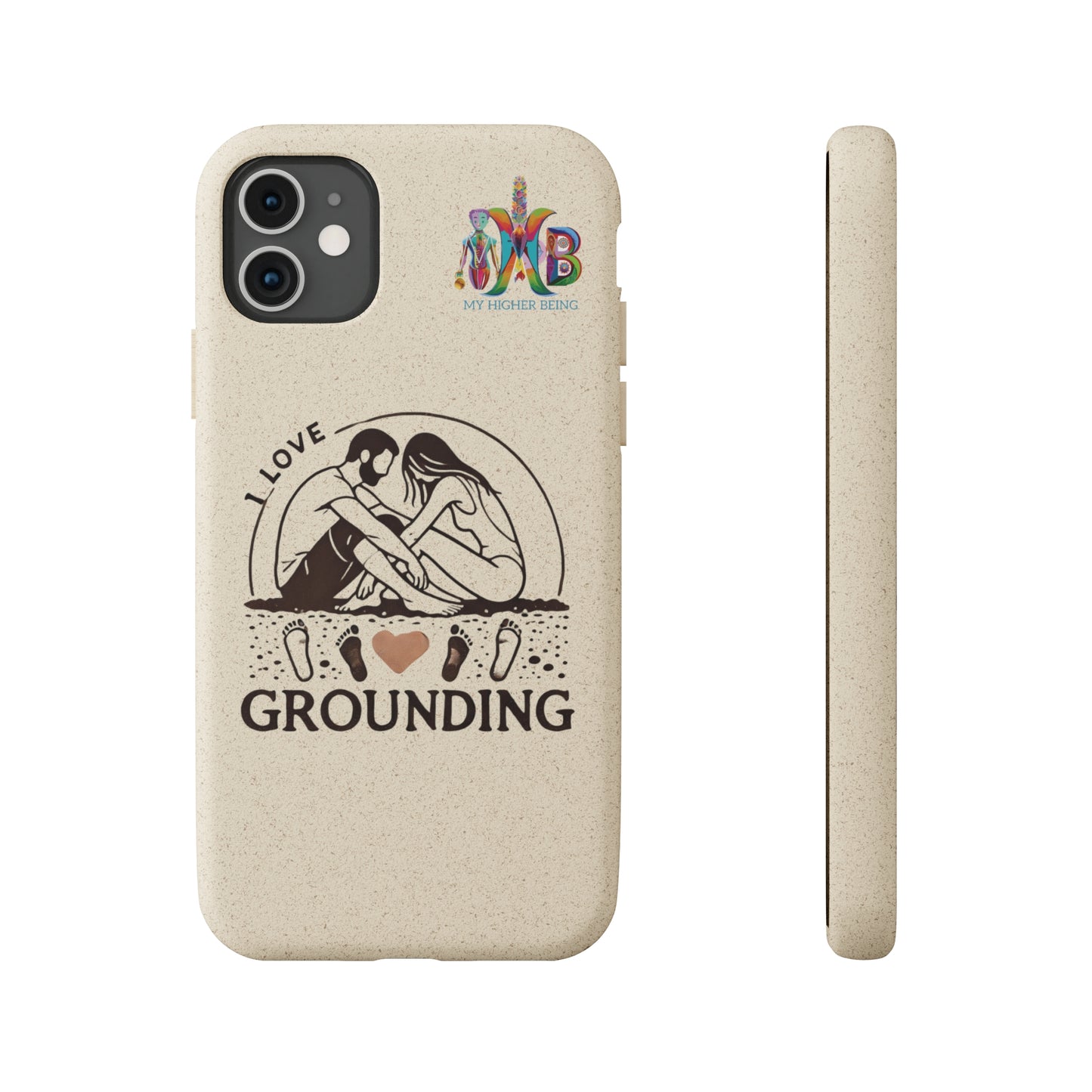 'I Love Grounding'_Plastic Free Biodegradable Phone Case (MHB Edition) - My Higher Being