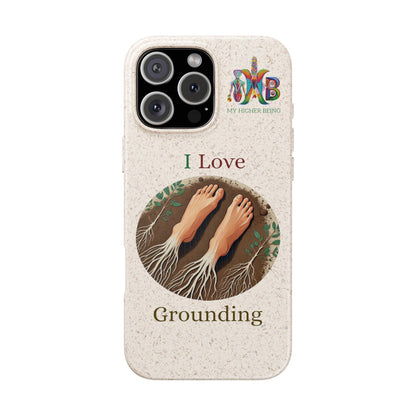 'I Love Grounding'_Plastic Free Biodegradable Phone Case