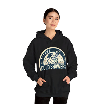 I Take Cold Showers Woman's Hoodie - My Higher Being