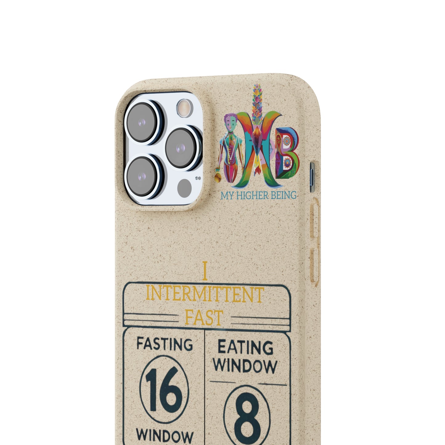 'I Intermittent Fast_16-8'_Plastic Free Biodegradable Phone Case (MHB Edition)