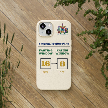 'I Intermittent Fast_16 - 8'_Plastic Free Biodegradable Phone Case (MHB Edition) - My Higher Being