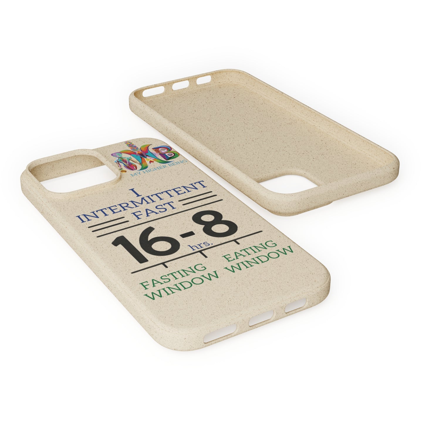 'I Intermittent Fast_16 - 8'_Plastic Free Biodegradable Phone Case (MHB Edition) - My Higher Being