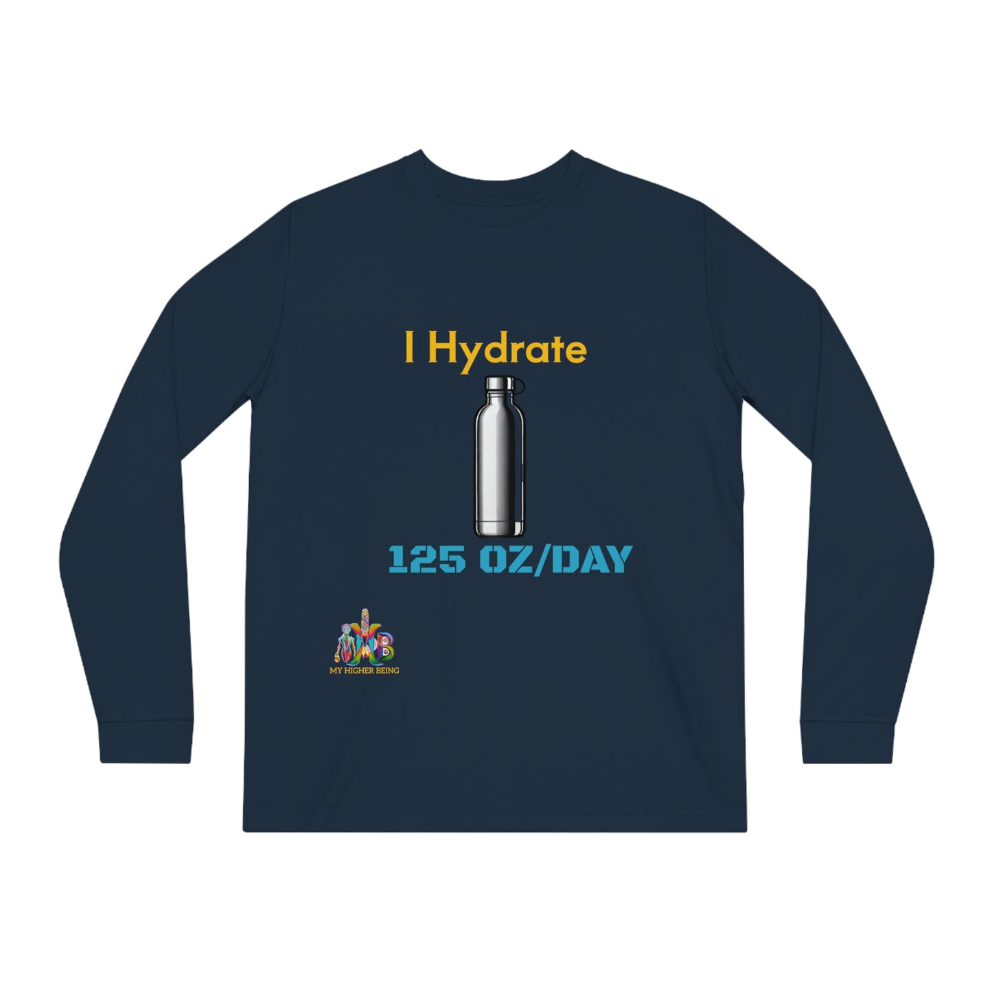I Hydrate 125 OZ/DAY — 100% Organic Cotton Long Sleeve Tee — Design 3