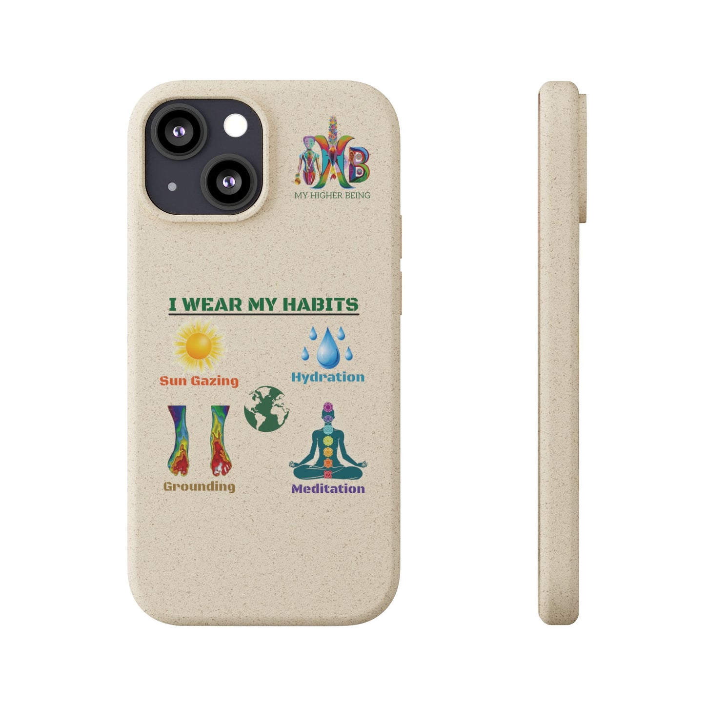 I Wear My Habits — Plastic Free Biodegradable Phone Case