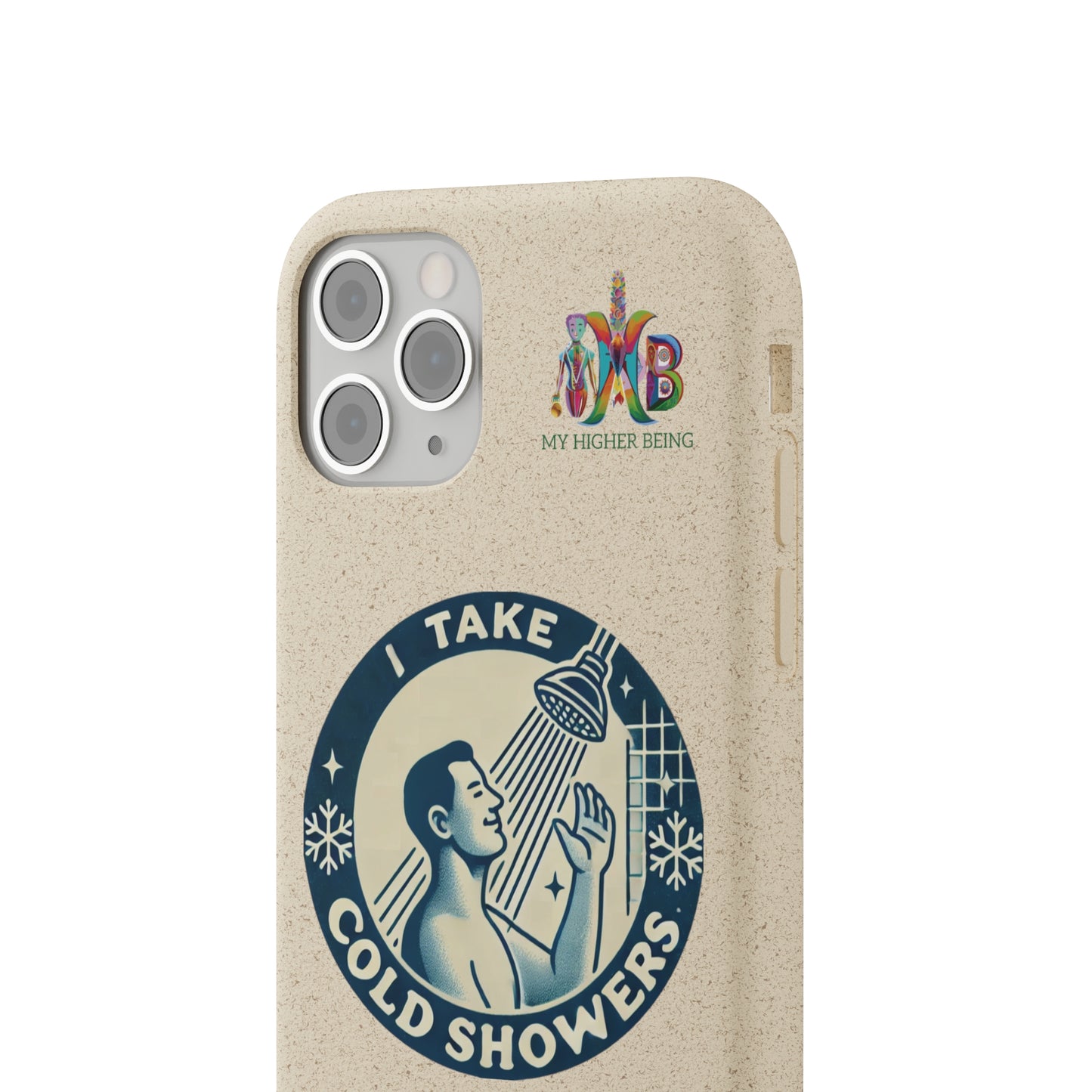 I Take Cold Showers — Plastic Free Biodegradable Phone Case — Design 2