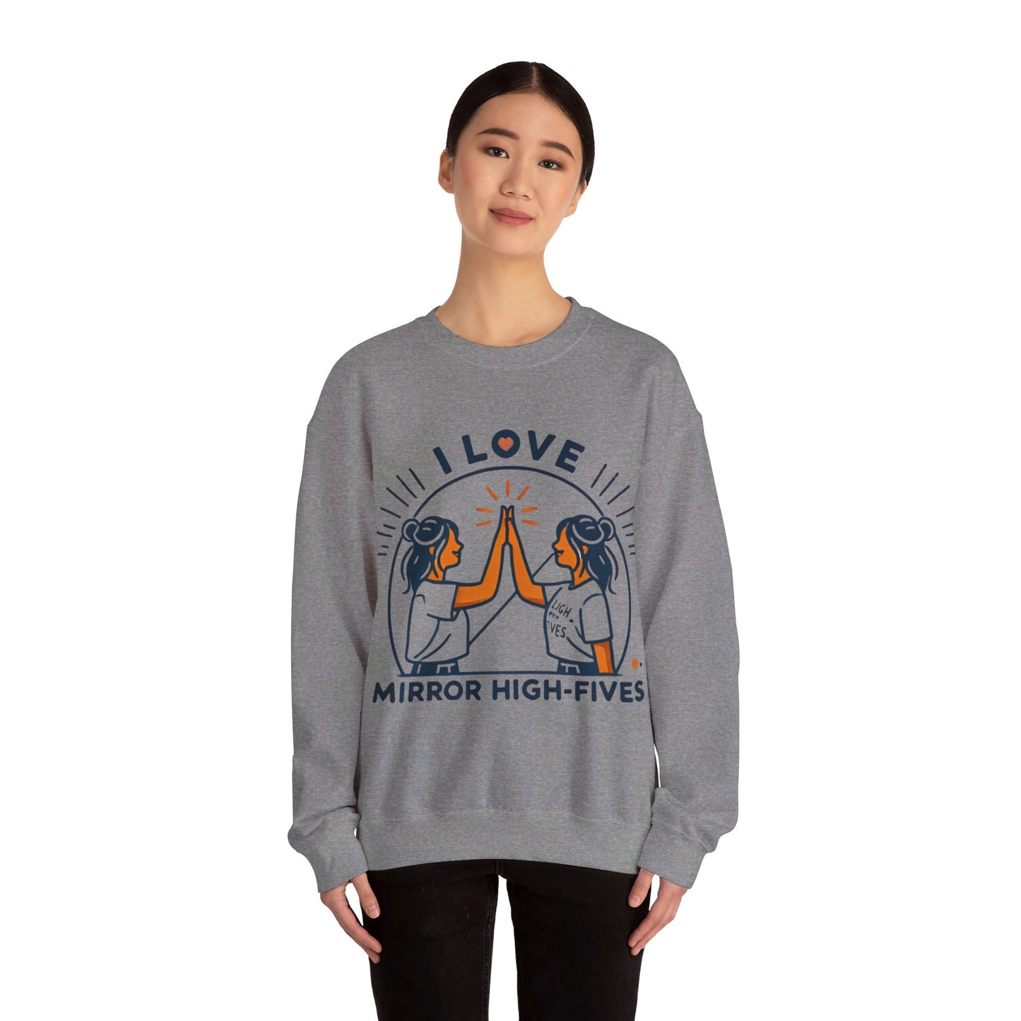 I Love Mirror High Fives Woman's Sweatshirt - My Higher Being