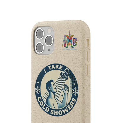 'I Take Cold Showers'_Plastic Free Biodegradable Phone Case (MHB Edition)