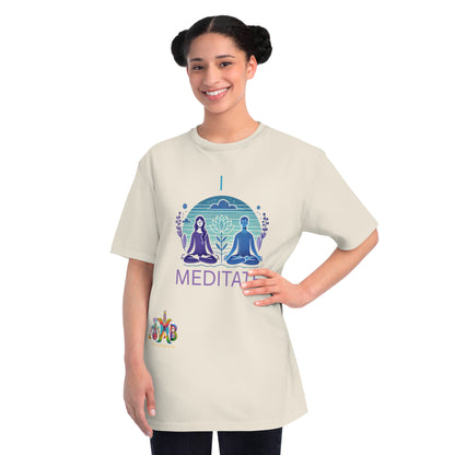 'I Meditate'_100% Organic Cotton T-Shirt - My Higher Being