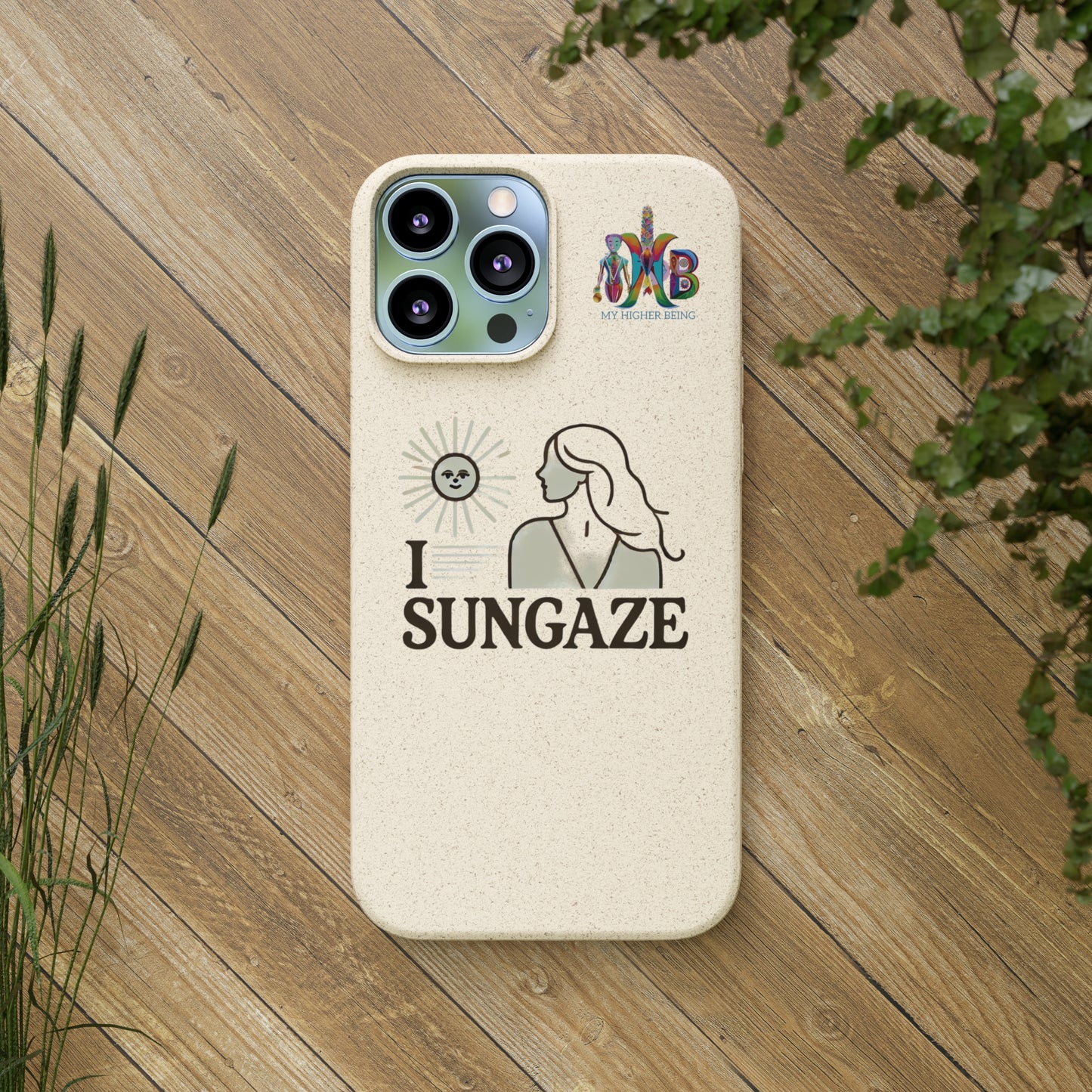 'I Sungaze'_Plastic Free Biodegradable Phone Case (MHB Edition) - My Higher Being