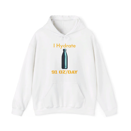 I Hydrate Woman's Hoodie_91 oz/day - My Higher Being