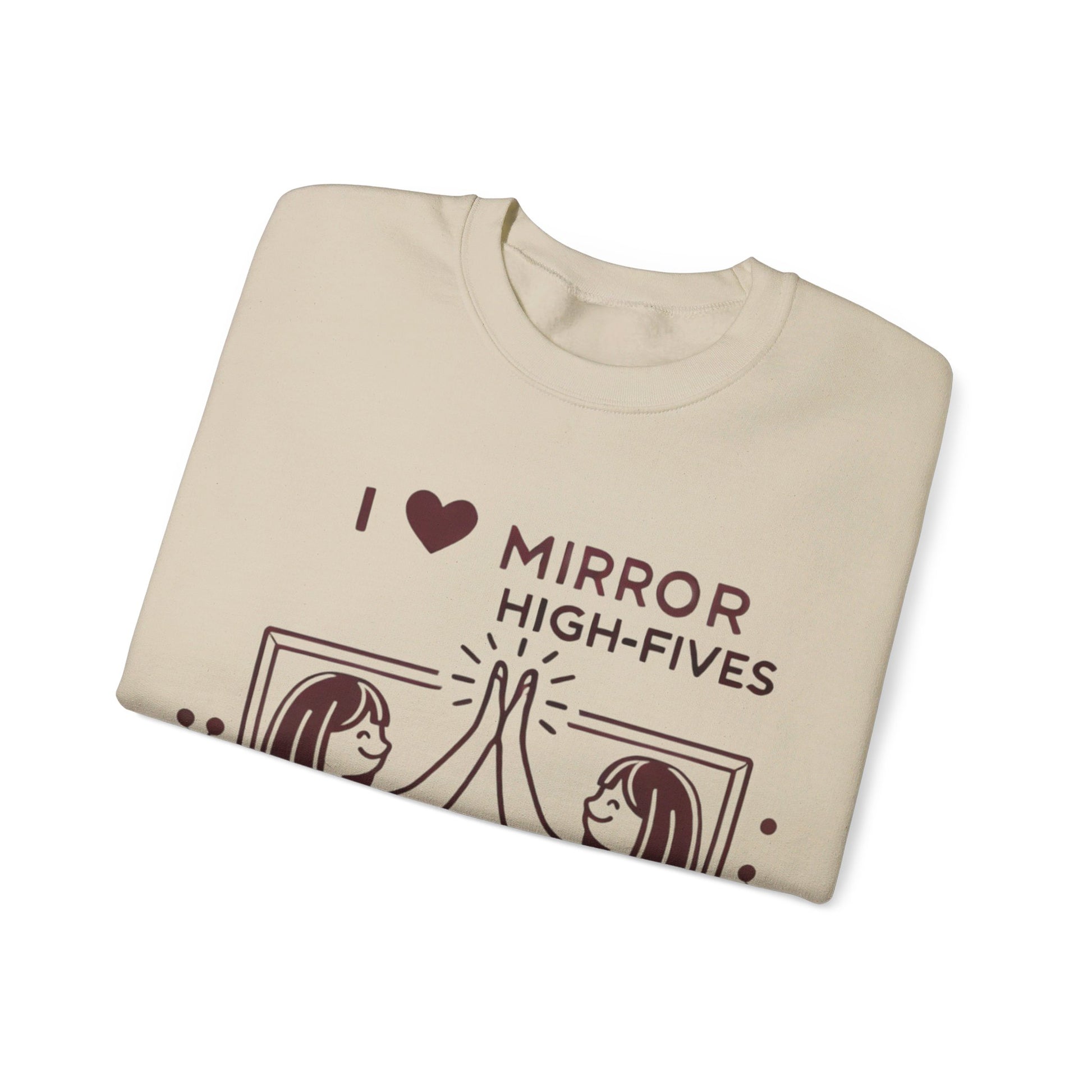 I Love Mirror High Fives Woman's Sweatshirt - My Higher Being