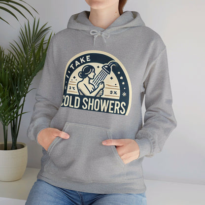 I Take Cold Showers Woman's Hoodie - My Higher Being