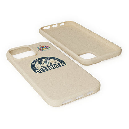 'I Take Cold Showers'_Plastic Free Biodegradable Phone Case (MHB Edition)