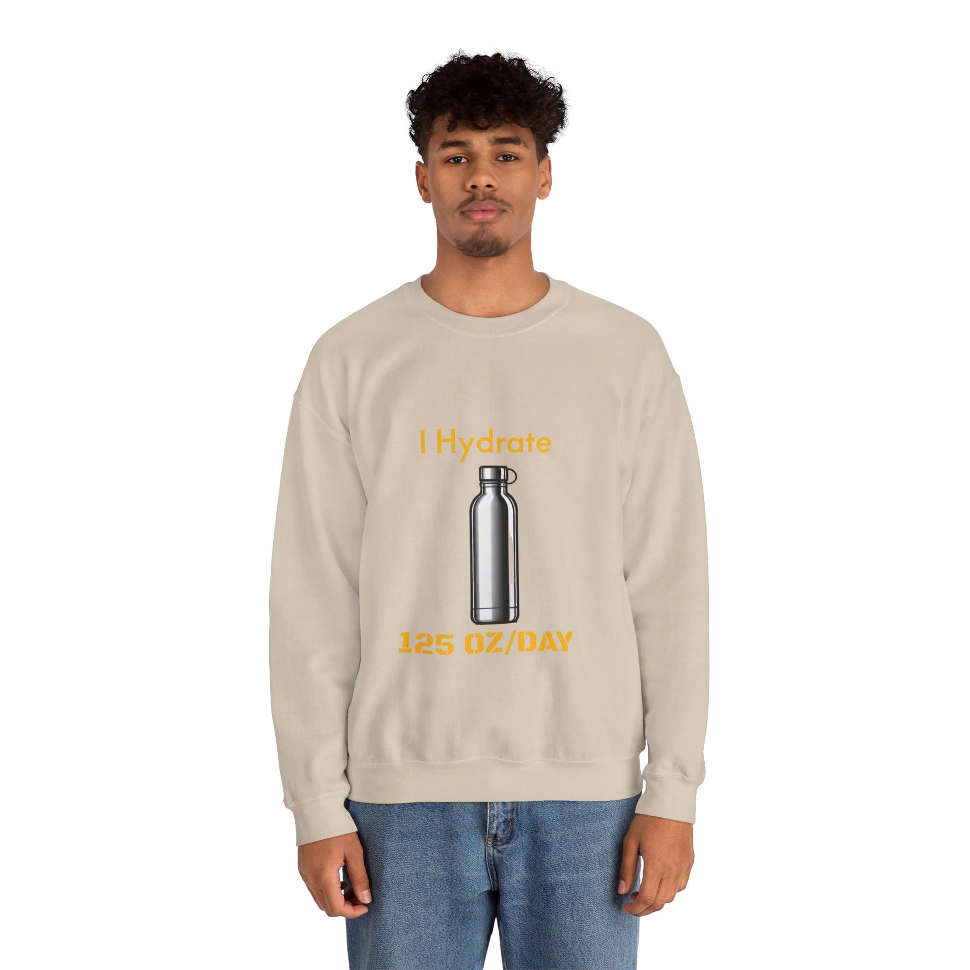 I Hydrate Man's Sweatshirt_125 oz/day - My Higher Being