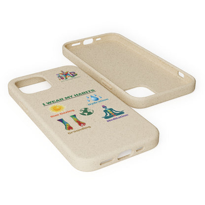 I Wear My Habits — Plastic Free Biodegradable Phone Case