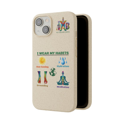 I Wear My Habits — Plastic Free Biodegradable Phone Case
