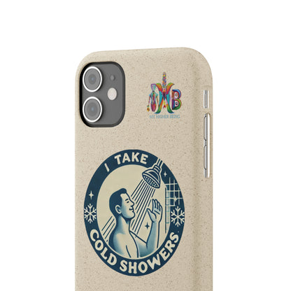 'I Take Cold Showers'_Plastic Free Biodegradable Phone Case (MHB Edition)