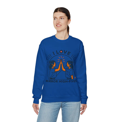 I Love Mirror High Fives Woman's Sweatshirt - My Higher Being