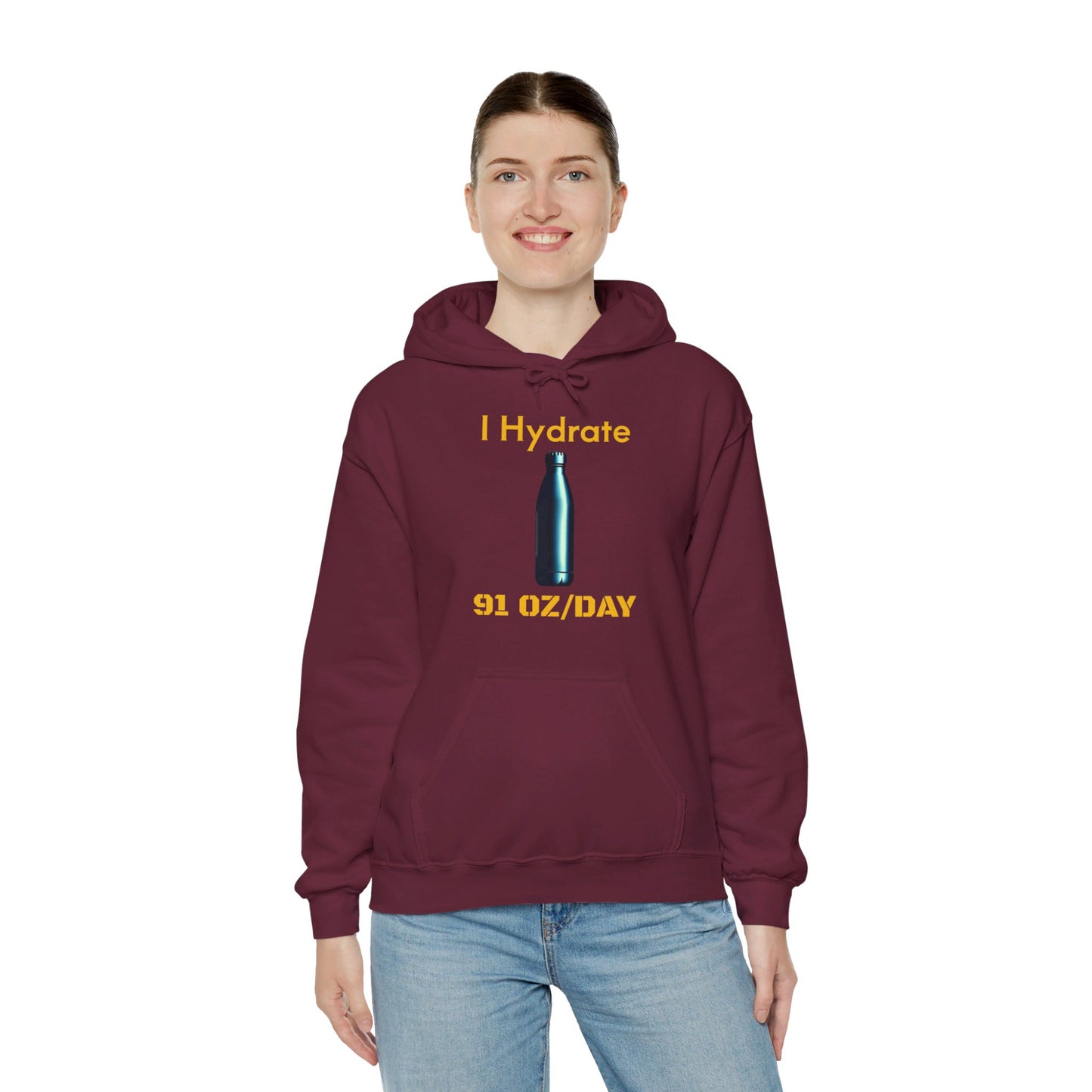 I Hydrate Woman's Hoodie_91 oz/day - My Higher Being