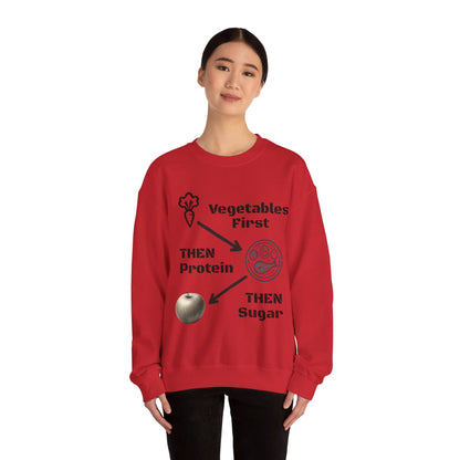 Vegetables First Sweatshirt - My Higher Being