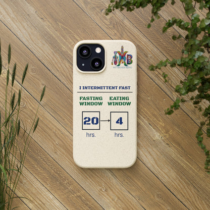 'I Intermittent Fast_20 - 4'_Plastic Free Biodegradable Phone Case (MHB Edition) - My Higher Being