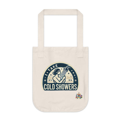 'I Take Cold Showers'_100% Organic Cotton Canvas Tote Bag