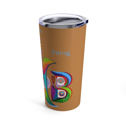 My Higher Being_BrownTumbler_20oz - My Higher Being