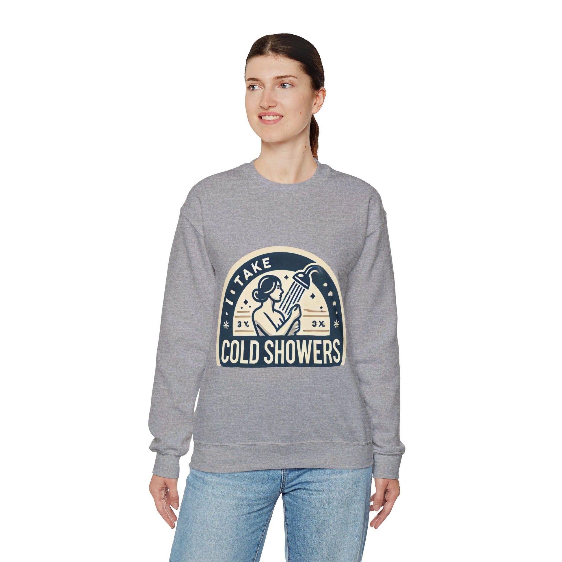 I Take Cold Showers Woman's Sweatshirt - My Higher Being