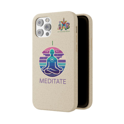 I Meditate — Plastic Free Biodegradable Phone Case — Design 4