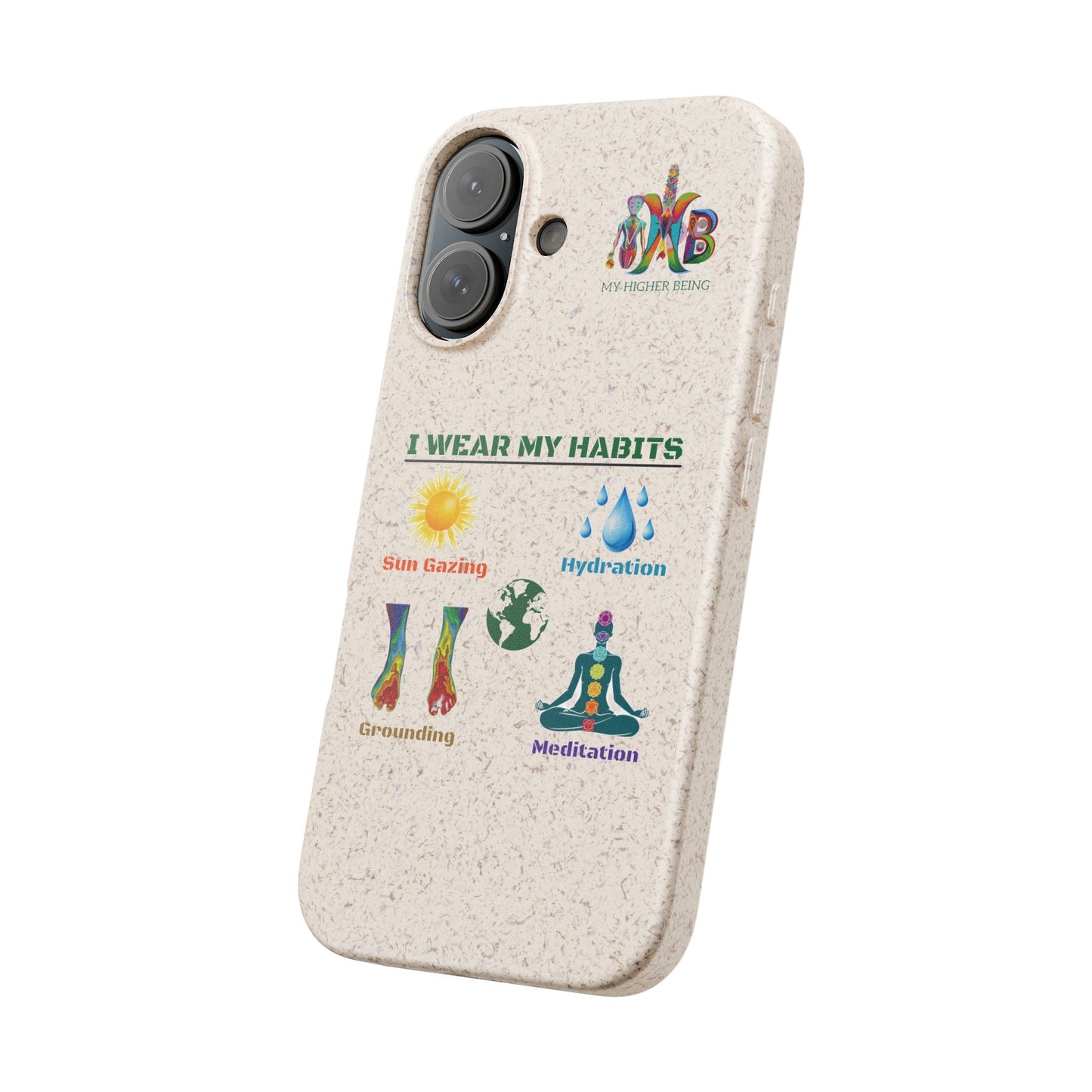 I Wear My Habits — Plastic Free Biodegradable Phone Case