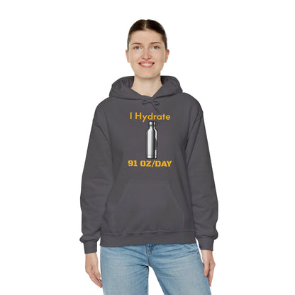 I Hydrate Woman's Hoodie_91 oz/day - My Higher Being