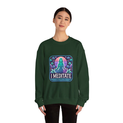 I Meditate Woman's Sweatshirt - My Higher Being